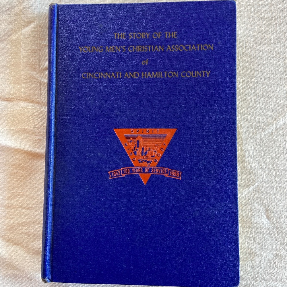 The Story of the YMCA of Cincinnati and Hamilton County
